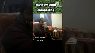 My new song composing.@brotherjoshi2876