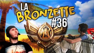 LA BRONZETTE #36 - CHAP ET ALDERIATE