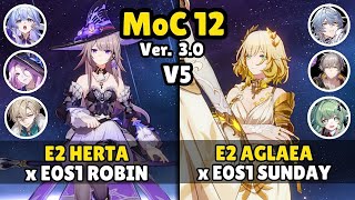 V5 BUFF ARE INSANE FOR E2S1 THE HERTA \u0026 E2S1 AGLAEA | New MOC 12 Full Clear | HSR 3.0