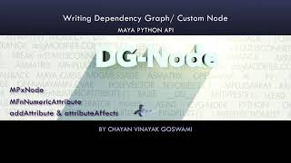 (Maya Python API) 10 - Writing Custom/DG Nodes