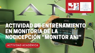 Actividad de Entrenamiento en Monitoria de la Nocicepción “Monitor ANI”