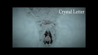 水樹奈々「Crystal Letter」MUSIC CLIP