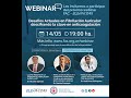 Webinar FAC - Desafíos Actuales en Fibrilación Auricular: descifrando la clave en anticoagulación