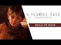 A Plague Tale: Innocence - Hugo De Rune