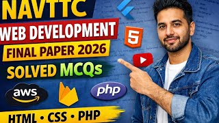NAVTTC Web Development Final Paper 2026 | Solved MCQs with Answers
