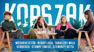 Korszak EP02: Stumpf Emese, Szendrey Gitta