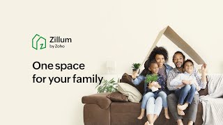 Introducing Zillum by Zoho - Your family’s secure digital space