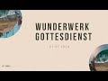 Wunderwerk Gottesdienst  | Miriam Fuchsberger