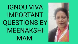 #IGNOU FINAL #VIVA IMPORTANT QUESTIONS BY #MEENAKSHI MAM #meenakshimam #MAEDU