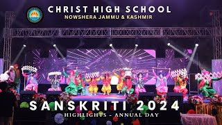 Highlights of Annual Day I Sanskriti 2024 I Christ School Nowshera J\u0026K