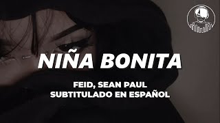 Feid, Sean Paul - Niña Bonita (Lyrics + Subtitulado En Español)