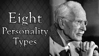Only Eight Personality Types? | Carl Jung's Original Theory