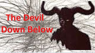 The Devil Down Below | r/AskReddit | Reddit Horror Stories | Reddit Best Scary Stories