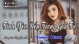 Karaoke - TÌNH YÊU ĐẾN TRONG GIÃ TỪ  Tone Nam | Lê Lâm Music