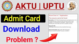 AKTU Admit Card Download Problem  | AKTU Admit Card Kaise Download Kare | AKTU Latest News Update