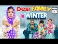 Desi Family in Winters | #Fun #Sketch #comedy | ShrutiArjunAnand