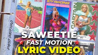 Saweetie - Fast Motion (Lyrics)