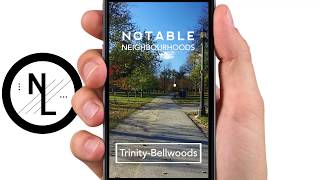 Notable Neighbourhoods | Trinity Bellwoods