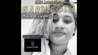 (2024 Latest PNG Music) -GABU BOLU by Ssix Ccube under OUTDOOR RECORDS 🙏