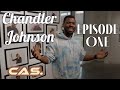 CAS. Episode 1 Chandler Johnson