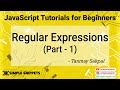 29 - Regular Expressions in JavaScript (Part - 1) | JavaScript Programming tutorials for Beginners