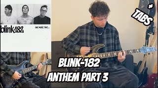 Anthem Part 3 - Blink-182 ( Guitar Cover + TABS In Description)