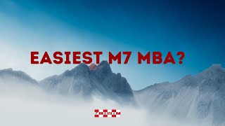 Easiest M7 MBA