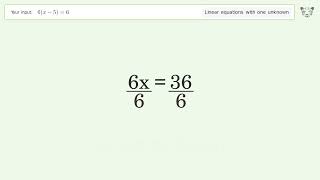 Solve 6(x-5)=6: Linear Equation Video Solution | Tiger Algebra