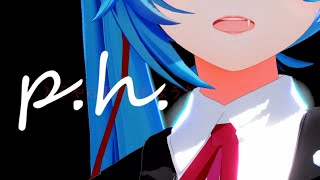 【初音ミク MMD】p.h. / YYB式初音ミク