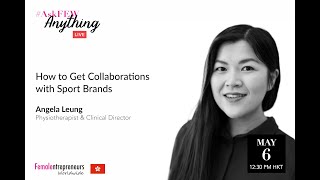 How to get Collaborations with Sport Brands with Angela Leung