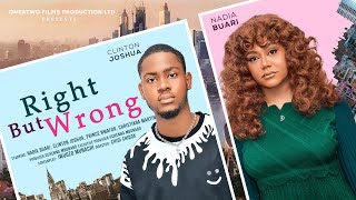 RIGHT BUT WRONG  - NADIA BUARI, CLINTON JOSHUA, CHRISTIANA MARTINS latest 2025 nigerian movies