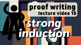 Strong Induction -- Proof Writing 15