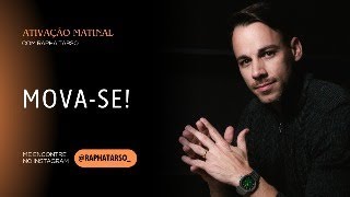 MOVA-SE! - (Esteja comigo de segunda a sexta às 07h05)