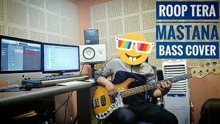 Roop Tera Mastana (Bass Cover)