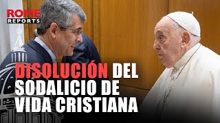 El Sodalicio de Vida Cristiana confirma su disolución por decisión del papa Francisco