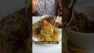 Chinese Platter for Just ₹100/- 🥵 | Indian Chinese Food #shorts