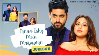 Fanaa - Ishq Mein Marjawan Jukebox Part 1