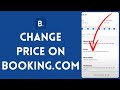 How to Change Price on Booking.com 2024