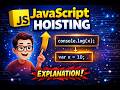 JavaScript Hoisting – Explanation