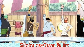 ONE PIECE ED8：Shining ray/Janne Da Arc