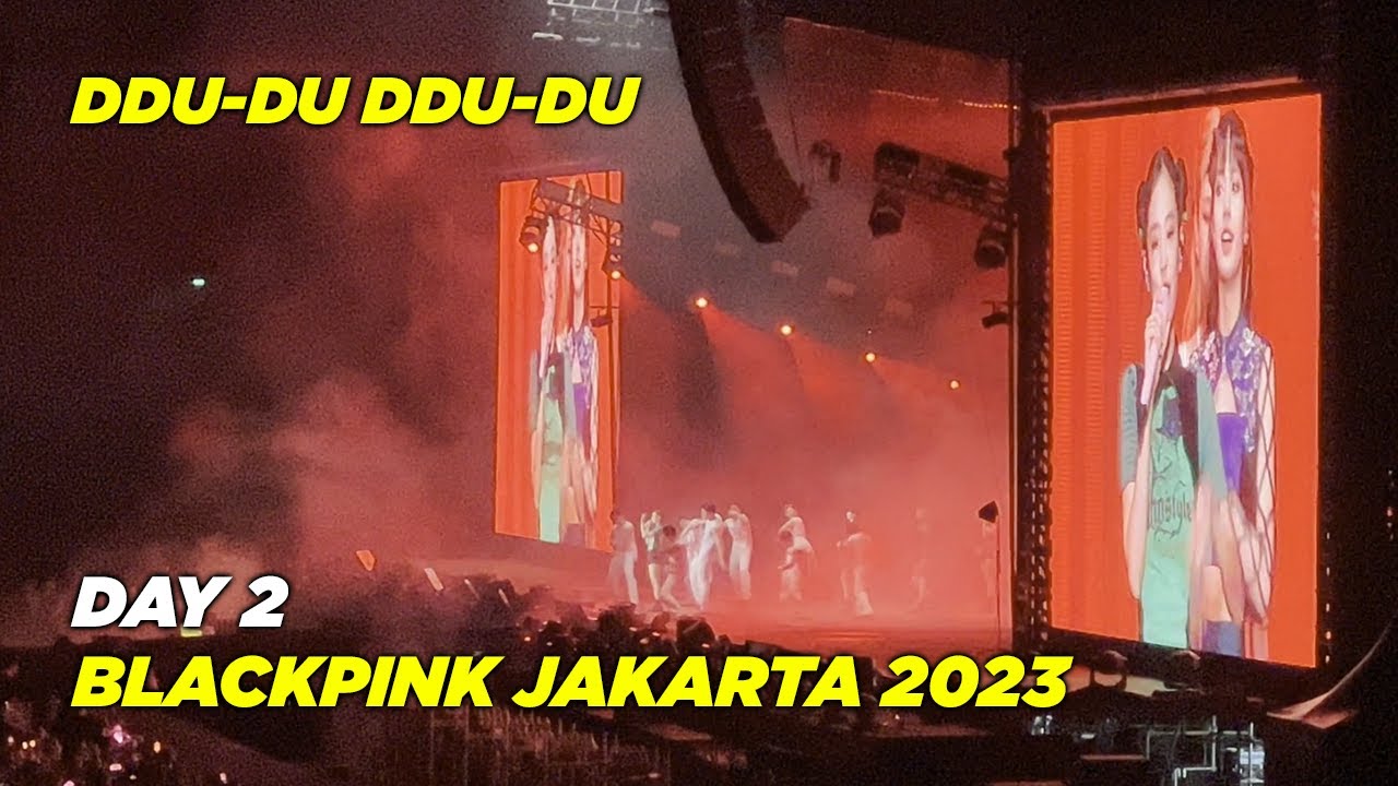 BLACKPINK - DDU-DU DDU-DU LIVE AT GBK STADIUM JAKARTA 2023 (BORN PINK ...