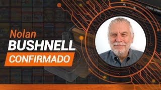 NOLAN BUSHNELL ESTÁ CONFIRMADO NA #BGS2018!