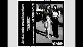 BADxMOUTH - A toda madre o un desmadre (2018)