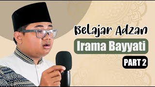 Belajar Adzan Irama Bayyati PART 2