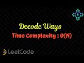 Decode Ways | Leetcode | Algorithm Explanation By alGOds