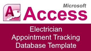 Microsoft Access Electrician Appointment Tracking Database Template