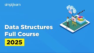 Data Structures Full Course | Data Structures Tutorial for Beginners | Simplilearn