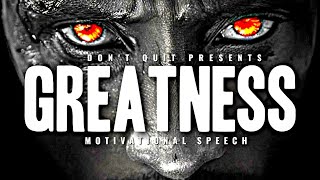 GREATNESS - 1 HOUR Motivational Speech Video | Gym Workout Motivation