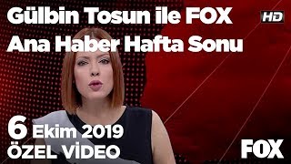 Erdoğan'dan fitne uyarısı... 6 Ekim 2019 Gülbin Tosun ile FOX Ana Haber Hafta Sonu