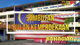 TV JSR TTS EPISOD 3 -  SAMBUTAN BULAN KEMERDEKAAN (EDISI KHAS)